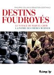 Destins foudroyés