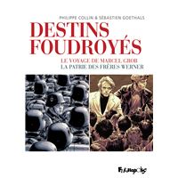 Destins foudroyés