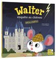 Walter enquête au chateau