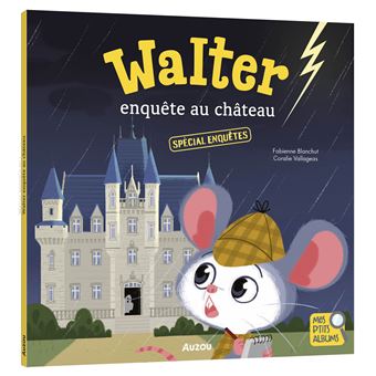 Walter enquête au chateau