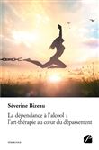 La dépendance à l'alcool : l'art-thérapie au coeur du dépassement