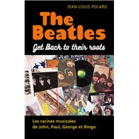 The Beatles : Get Back to their roots