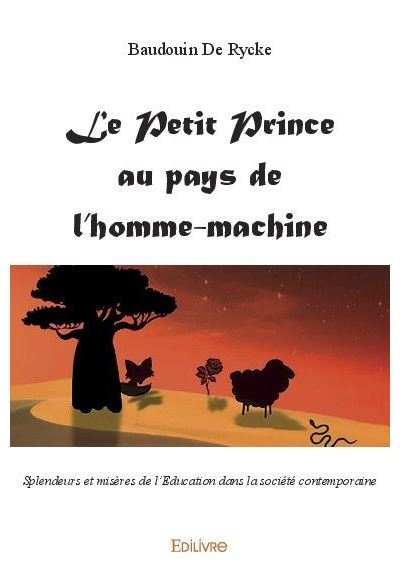 Le petit prince au pays de l'homme machine
