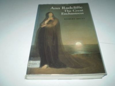 Ann radcliffe the great enchantress