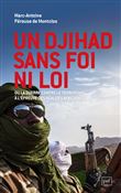 Un djihad sans foi ni loi