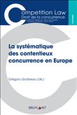 La systématique des contentieux concurrence en Europe