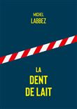 La dent de lait