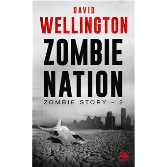 Zombie Story, T2 : Zombie Nation