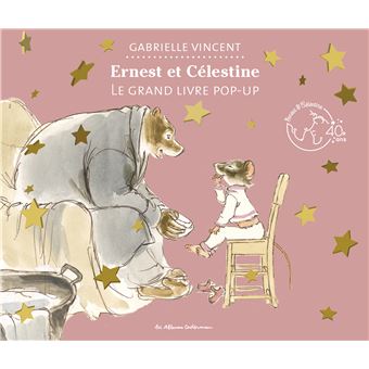 Ernest et Célestine - Le grand livre pop-up