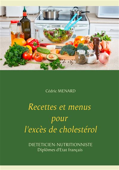 Recettes et menus pour l exces de cholesterol