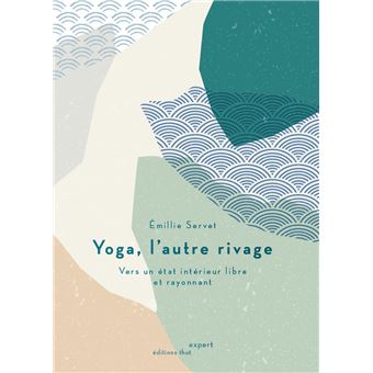 Yoga, l'autre rivage