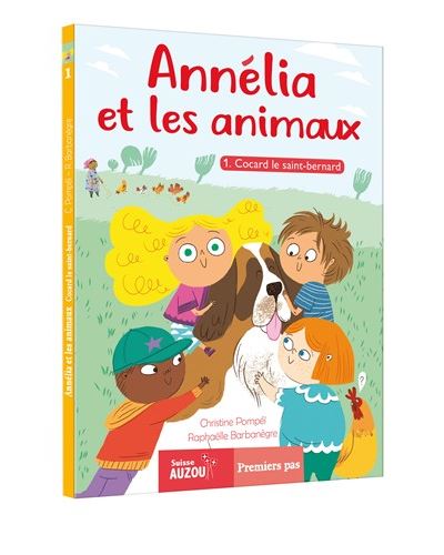 Annélia et les animaux - Cocard le saint Bernard - Christine Pompeï - broché