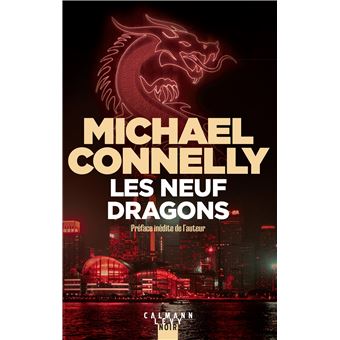 Une Enqu te de Harry Bosch Les Neuf Dragons Michael Connelly