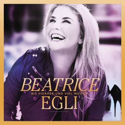 Q71259 - BEATRICE EGLI - BIS HIERHEIR UND VIEL WEITER