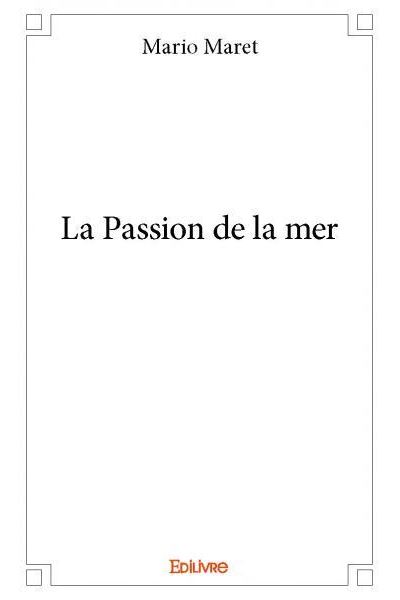 La passion de la mer