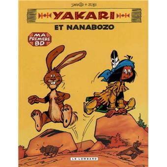 Yakari Petit Format Tome 4 Yakari Et Nanabozo T4 Petit Format Job Claude Derib Cartonne Achat Livre Fnac