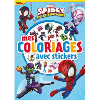 SPIDEY ET SES AMIS EXTRAORDINAIRES - Mes Coloriages avec stickers - MARVEL