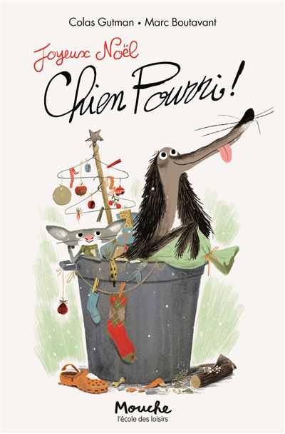 Chien Pourri Joyeux Noel Chien Pourri Colas Gutman Marc Boutavant Broche Achat Livre Ou Ebook Fnac