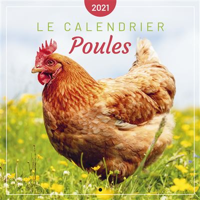 Le calendrier des Poules 2021