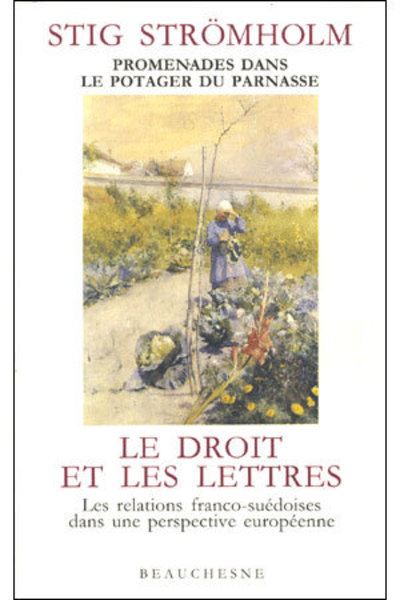 Le droit et les lettres promenades dans le potager du parnas