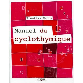 Manuel Du Cyclothymique Broche Prentiss Price Achat Livre Fnac