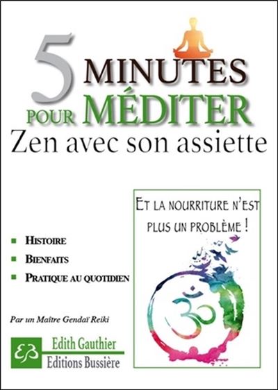 5 minutes pour méditer : Zen avec son assiette