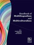 Handbook of Multilingualism and Multiculturalism