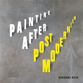 PAINTING AFTER POST MODERNISM