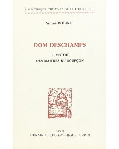 Dom deschamps maitre des maitres du soupcon