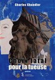 Choix fatal pour la tueuse