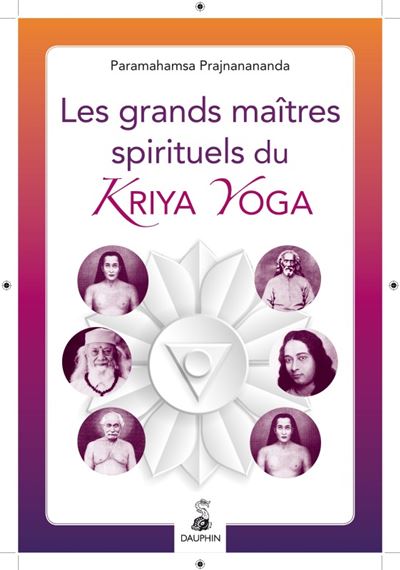 Grands maîtres spirituels du Kriya Yoga