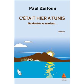 C'était hier à Tunis - 1