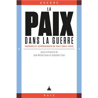 La paix dans la guerre