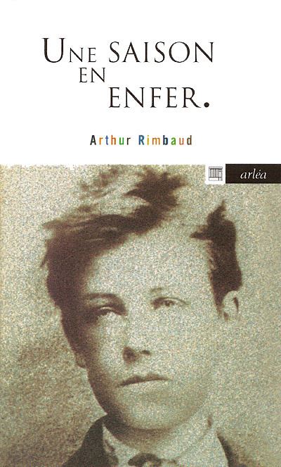 Une Saison En Enfer Broché Arthur Rimbaud Achat Livre Fnac 2826