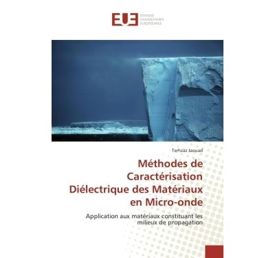 Méthodes de Caractérisation Diélectrique des Matériaux en Micro-onde