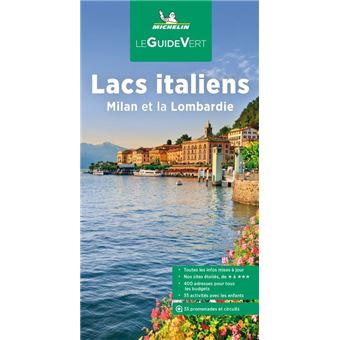 Guide Vert Lacs italiens - Milan et la Lombardie