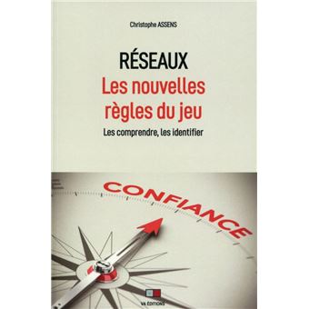 Réseaux, les nouvelles règles du jeu