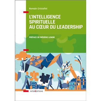 L'intelligence spirituelle au coeur du leadership