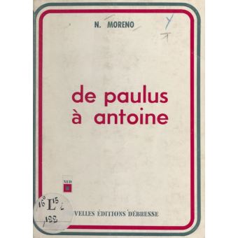 De Paulus à Antoine - 1