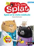 Je lis avec Splat - Splat et la visite médicale