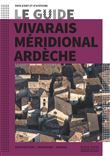 Vivarais Méridional - Ardèche Le guide
