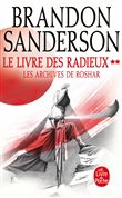 Le Livre des Radieux, Volume 2 (Les Archives de Roshar, Tome 2)