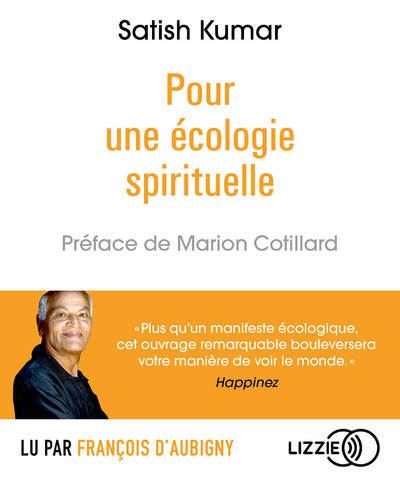 Pour une écologie spirituelle - Satish Kumar - Texte lu (CD)