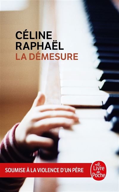 La Démesure - Céline Raphaël - Poche