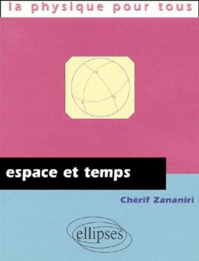 Espace et le temps (L')
