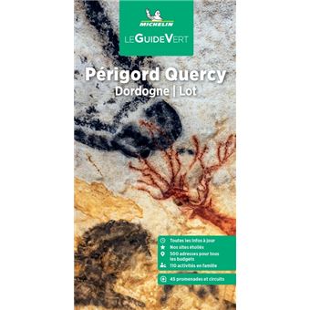 Guide Vert Périgord, Quercy, Dordogne, Lot