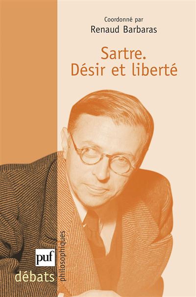 Sartre, désir et liberté