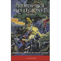 « Rends-moi mes légions ! »