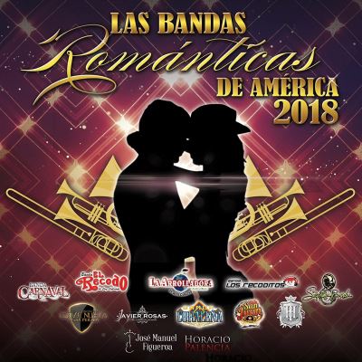 Bandas Romanticas De America 2018
