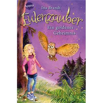 EULENZAUBER (1). EIN GOLDENES GEHEIMNIS